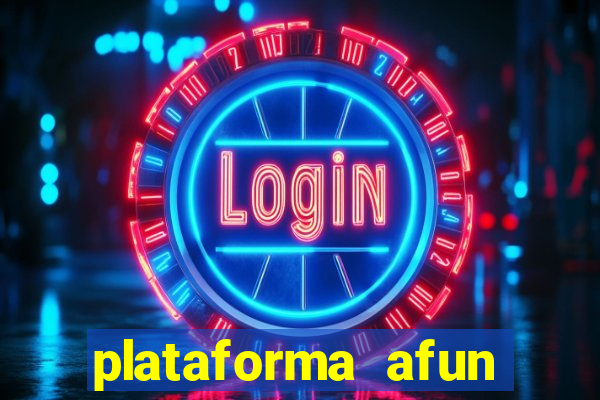 plataforma afun paga mesmo